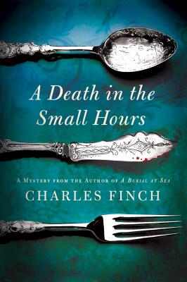 A Death in the Small Hours: A Mystery (Charles Lenox Mysteries #6)