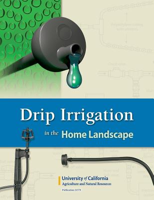 Drip Irrigation in the Home Landscape Cover Image