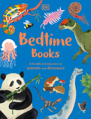Bedtime Books: A Lovable Introduction to Animals and Dinosaurs (The Bedtime Books)