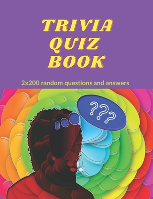 Trivia Quiz Book 2x200 Random Questions And Answers Large Print Ultimate Trivia 400 Fun And Challenging Trivia Questions Large Print Paperback Parnassus Books