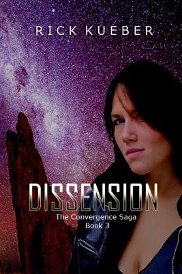 Dissension (Convergence Saga #3)