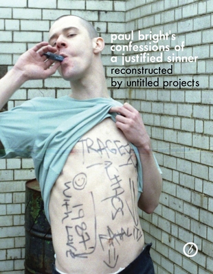 Paul Bright's Confessions of a Justified Sinner Cover Image