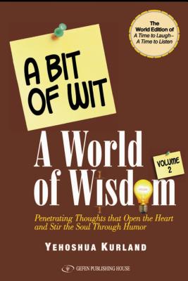 A Bit of Wit, a World of Wisdom: Volume 2 Cover Image
