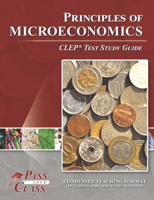Principles of Microeconomics CLEP Test Study Guide By Passyourclass Cover Image