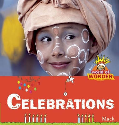 Celebrations: Mack's World of Wonder By Mack Van Gageldonk Cover Image