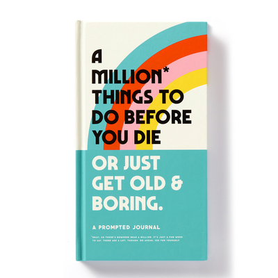 A Million Things to Do Before You Die Prompted Journal By Brass Monkey, Galison Cover Image
