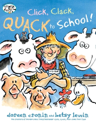 Cover for Click, Clack, Quack to School! (A Click Clack Book)