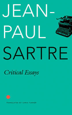 Critical Essays (The French List) By Jean-Paul Sartre Cover Image