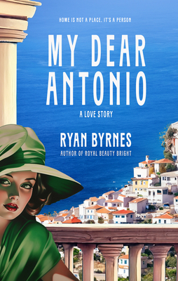 My Dear Antonio: A Love Story Cover Image