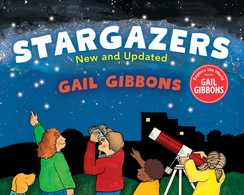 Stargazers (New & Updated) By Gail Gibbons Cover Image