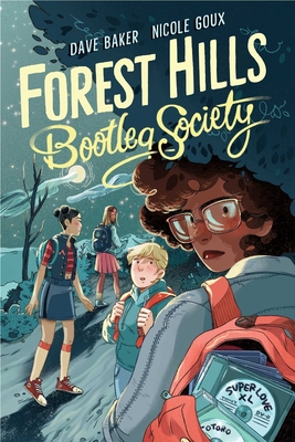Forest Hills Bootleg Society By Dave Baker, Nicole Goux, Dave Baker (Illustrator), Nicole Goux (Illustrator) Cover Image