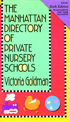 Manhattan Directory of Private Nursery Schools, 6th Ed. Cover