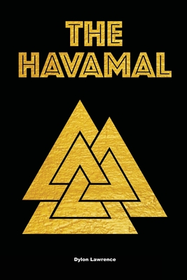 The Havamal By Dylon Lawrence Cover Image