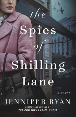 The Spies of Shilling Lane: A Novel