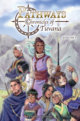Pathways: Chronicles of Tuvana Volume 1 Cover Image