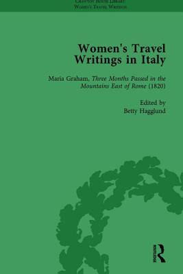 Women's Travel Writings in Italy, Part II Vol 5
