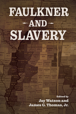 Faulkner and Slavery (Faulkner and Yoknapatawpha) Cover Image