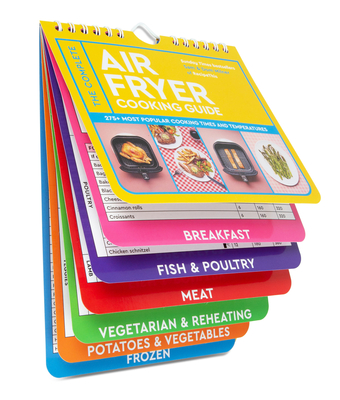 The Complete Air Fryer Cooking Guide: 275+ Most Popular Cooking Times and Temperatures - The Sunday Times Bestseller (Air Fryer Cookbook series) By Sam Milner, Dom Milner Cover Image