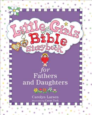 Little Girls Bible Storybook for Fathers and Daughters Cover Image