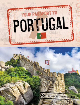 Your Passport to Portugal (World Passport)