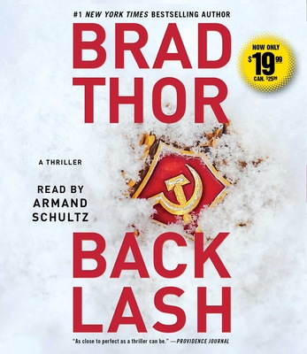 Backlash: A Thriller (The Scot Harvath Series #18) By Brad Thor, Armand Schultz (Read by) Cover Image
