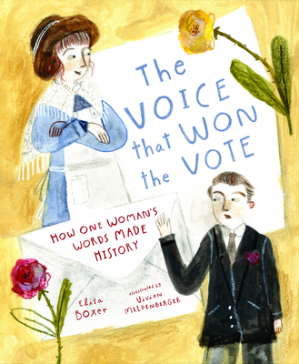 The Voice That Won the Vote: How One Woman's Words Made History By Elisa Boxer, Vivien Mildenberger (Illustrator), Angela Juarez (Narrated by) Cover Image