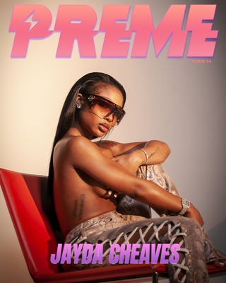 Preme Magazine: Jayda Cheaves, 6LACK By Preme Magazine Cover Image