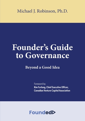Founder's Guide to Governance: Beyond a Good Idea Cover Image
