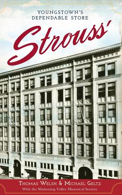 Strouss': Youngstown's Dependable Store Cover Image