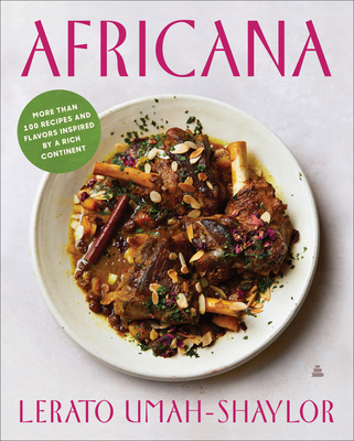 Africana: More than 100 Recipes and Flavors Inspired by a Rich Continent Cover Image