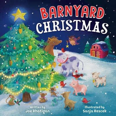 Barnyard Christmas By Joe Rhatigan, Sanja Rescek (Illustrator) Cover Image