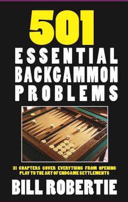 501 Backgammon Problems By Bill Robertie Cover Image
