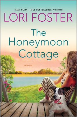 The Honeymoon Cottage By Lori Foster Cover Image