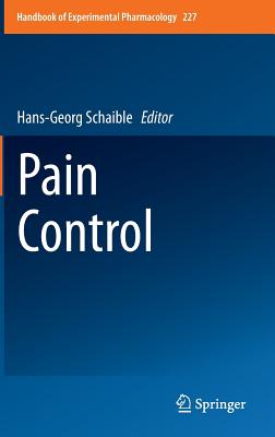 Pain Control (Handbook of Experimental Pharmacology #227) Cover Image