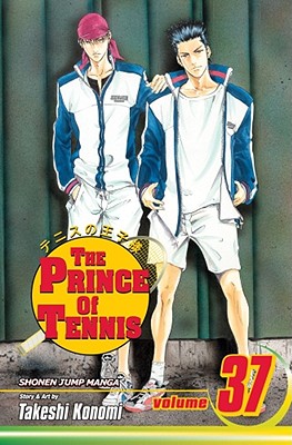 The Prince of Tennis, Vol. 37 By Takeshi Konomi Cover Image
