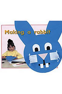 Making a Rabbit: Individual Student Edition Magenta (Level 1) (Rigby PM Plus Starters)