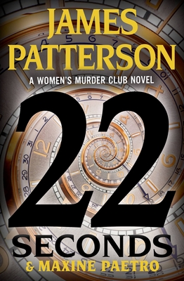 22 Seconds By James Patterson, Maxine Paetro, January LaVoy (Read by) Cover Image