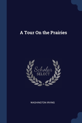 A Tour On the Prairies Cover Image