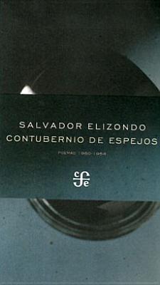 Contubernio de Espejos.: Poemas 1960-1964. (Poesia) Cover Image