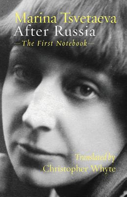 After Russia: (The First Notebook)