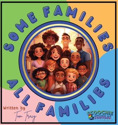 Some Families, All Families: An Inclusive & Diverse Families Children's Book Cover Image