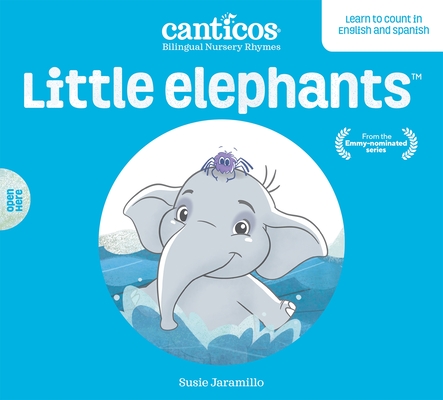 Little Elephants / Elefantitos: Bilingual Nursery Rhymes Cover Image