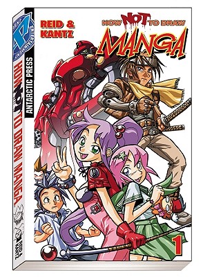 How Not to Draw Manga Pocket Manga Edition By John Kantz, Chris Reid, John Kantz (Artist) Cover Image