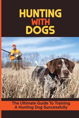 can you train a older dog to hunt