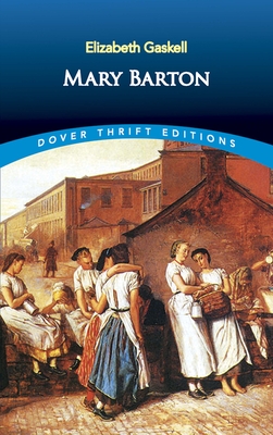 Mary Barton (Dover Thrift Editions)