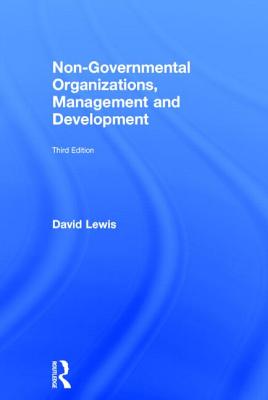 Non-Governmental Organizations, Management and Development By David Lewis Cover Image