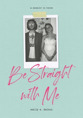 Cover for Be Straight with Me
