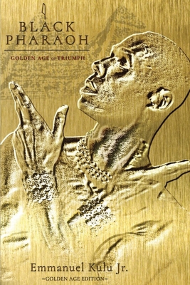 I, Black Pharaoh: Golden Age of Triumph Cover Image