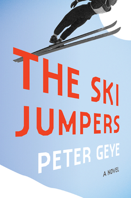 Cover Image for The Ski Jumpers: A Novel