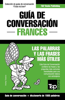 Guía de Conversación Español-Francés y diccionario conciso de 1500 palabras Cover Image